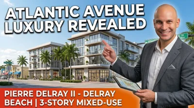 Pierre Delray II Brings New Luxury Mixed-Use Project to Atlantic Avenue